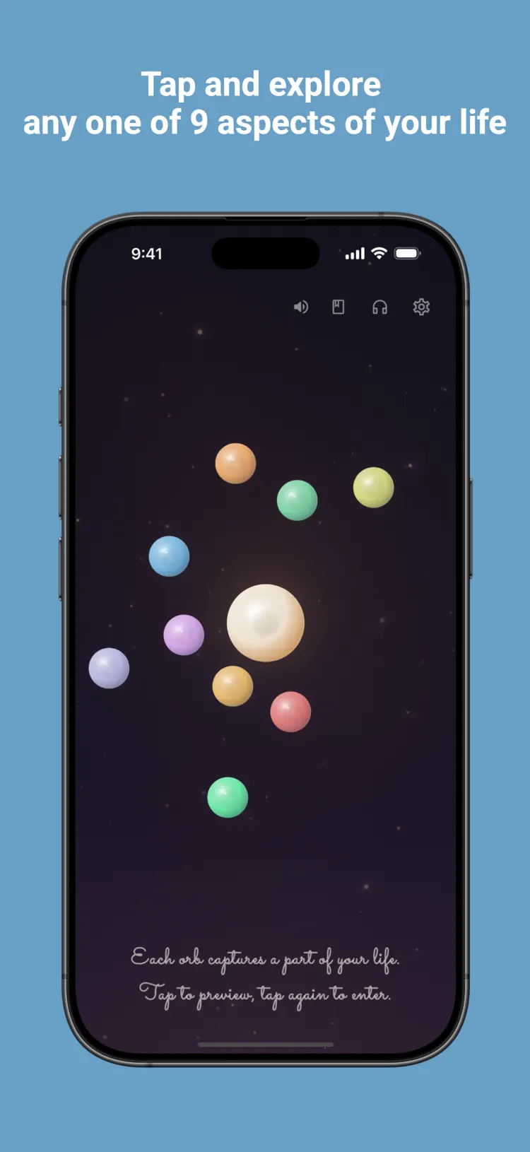 The living constellation — nine colored orbs, each a part of your life.